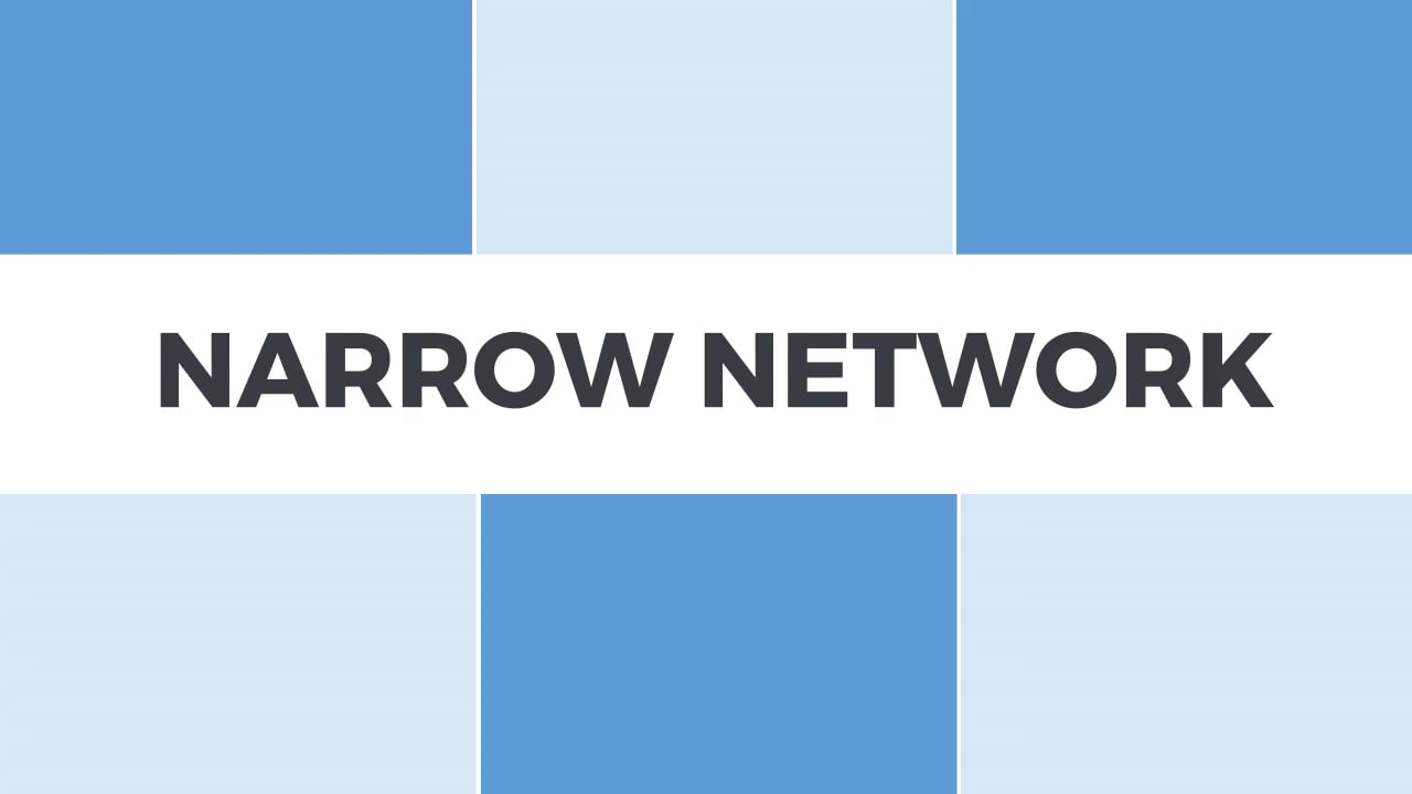 Narrow Network